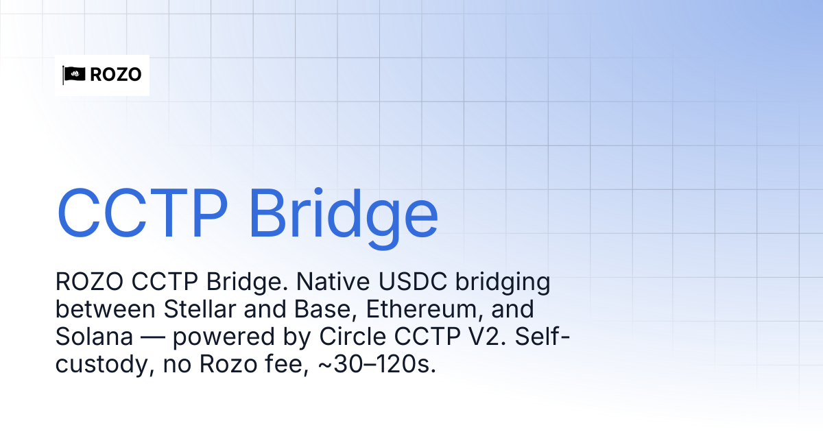 CCTP Bridge | ROZO Docs | Visa for stablecoins