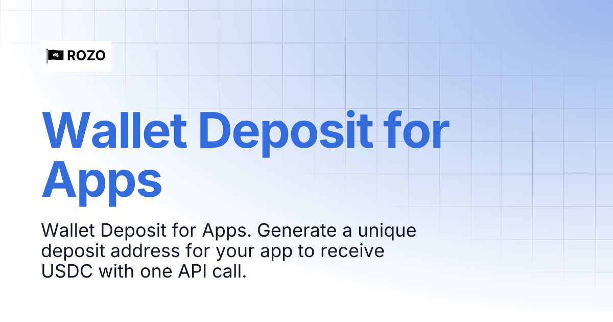 Wallet Deposit for Apps | ROZO Docs | Visa for stablecoins