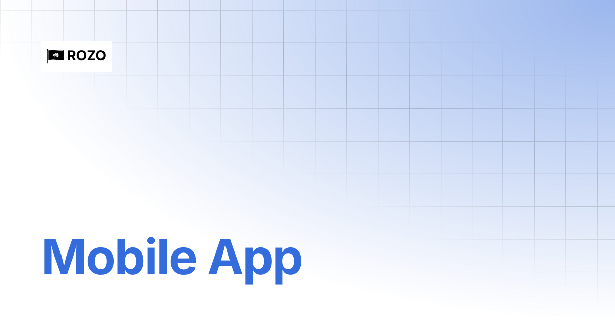Mobile App | ROZO Docs | Visa for stablecoins